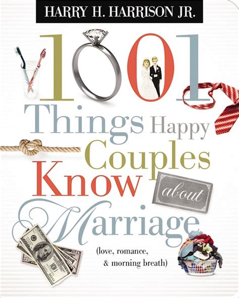 1001 Things Happy Couples Know About Marriage Like