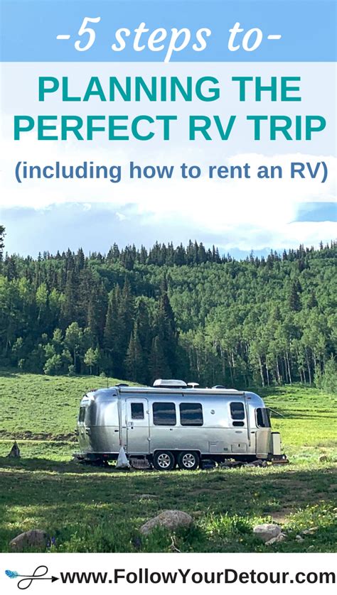How To Plan The Perfect Rv Camping Road Trip In 5 Steps Follow Your Detour Road Trip With