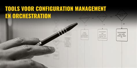 Tools Voor Configuration Management En Orchestration Quanza Engineering