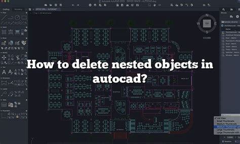 How To Delete Nested Objects In Autocad
