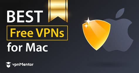 7 Best Free Vpns For Mac And Safari Tested And Updated 2022
