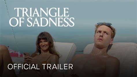 Triangle Of Sadness Official Trailer Landmark Cinemas