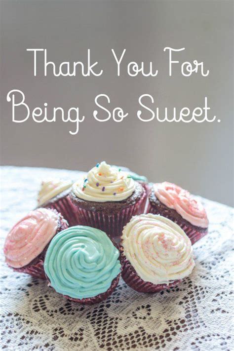 Thank You For Being So Sweet Pictures Photos And Images For Facebook