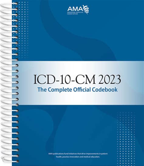 Ama Icd 10 Cm 2023 The Complete Official Code Book