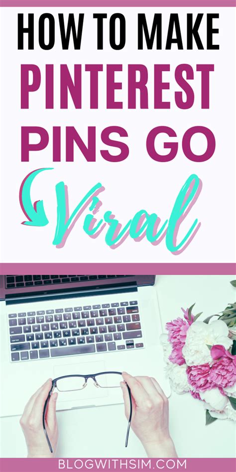 How To Make Pinterest Pins Go Viral Pinterest Marketing Grow Blog