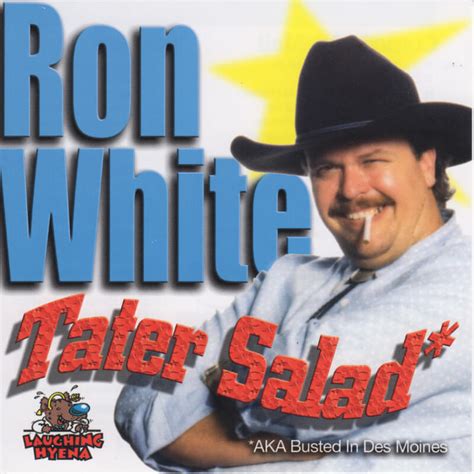 Ron White Tater Salad Laughing Hyena