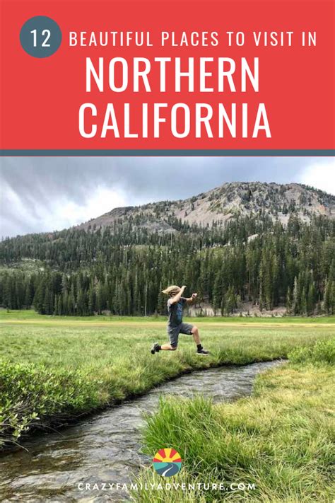 12 Epic Things To Do In Northern California Map Included Things To