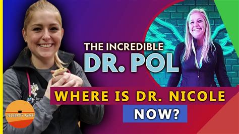 The Incredible Dr Pol What Is Dr Nicole Arcy Up To Now Net Worth