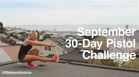 The September 30 Day Pistol Squat Challenge Squat Challenge Pistol