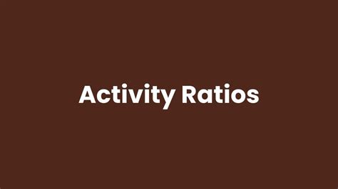 Activity Ratios Finance Reference