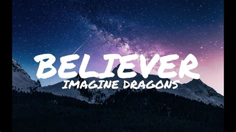 Imagine Dragons Believer（lyrics） Youtube