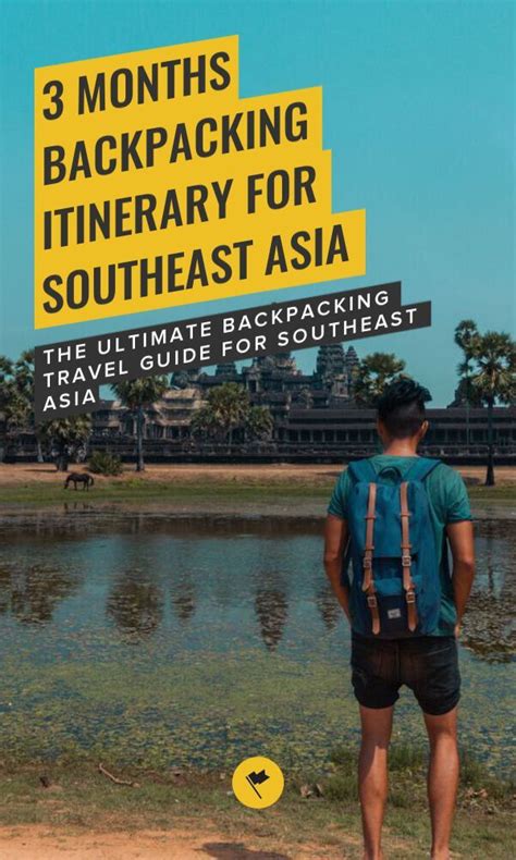 3 Months Southeast Asia Itinerary A Complete Guide To Backpacking