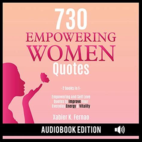 730 Empowering Women Quotes Empowering And