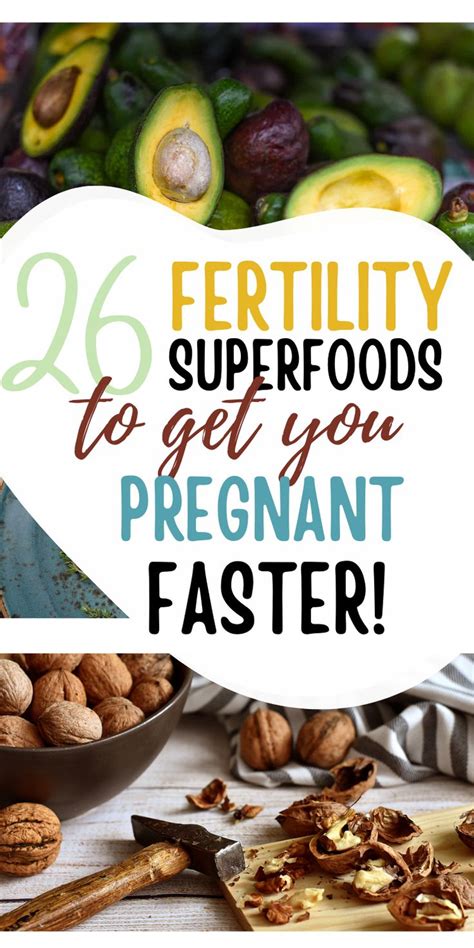 26 Fertility Foods To Get Pregnant Faster And Easier In 2021 Foods