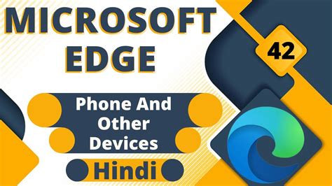 Microsoft Edge Phone And Other Devices Microsoft Edge Connect Phone