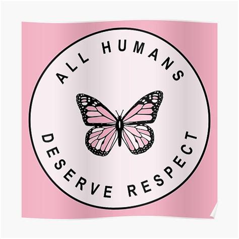 All Humans Deserve Respect Cute Pastel Butterfly Poster For Sale By
