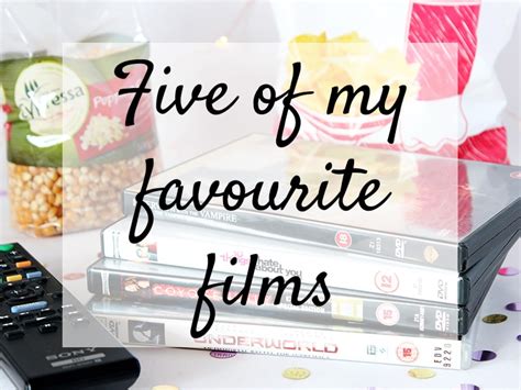 Five Of My Favourite Films