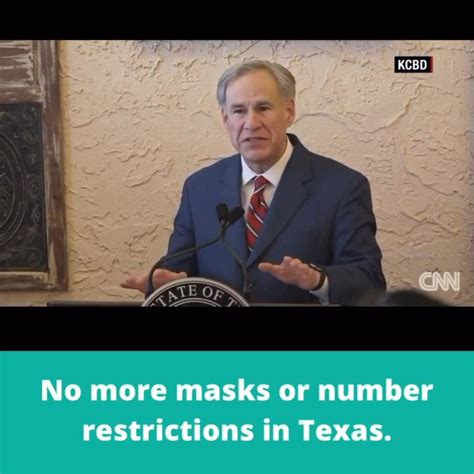 Gov Greg Abbott Announced Tuesday That He Will End Texas Statewide Mask Mandate Next Week And