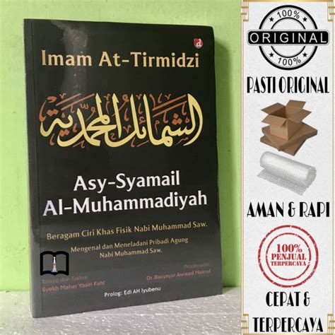 Buku Asy Syamail Al Muhammadiyah Mengenal Dan Meneladani Pribadi