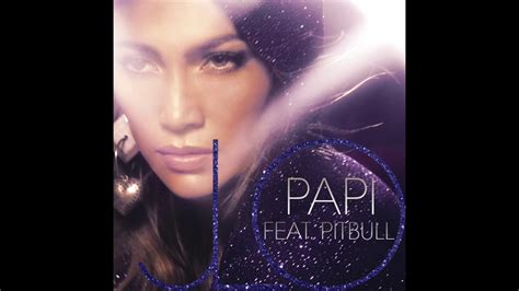 Jennifer Lopez Ft Pitbull Papi Mixin Marc And Tony Svedja 2011 Hq