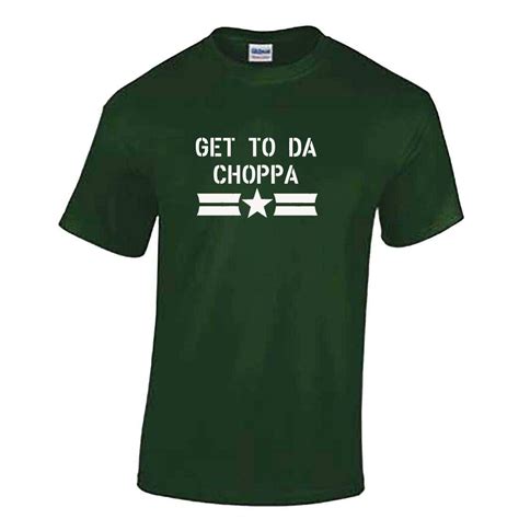 Get To Da Choppa Unisex Green Funny Arnie Arnold Etsy