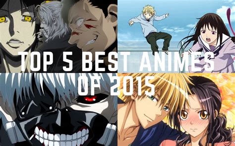 Top 5 Best Animes Of 2015 Cultured Vultures