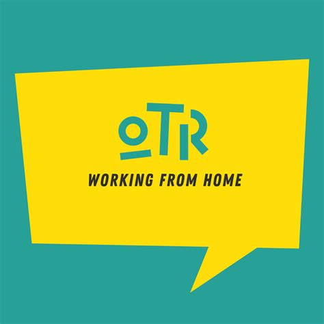 Working From Home Otr