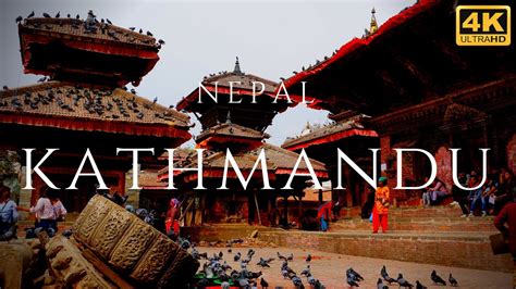 Kathmandu Nepal 4k City Tour Youtube