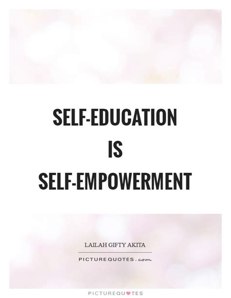 Self Education Is Self Empowerment Picture Quotes