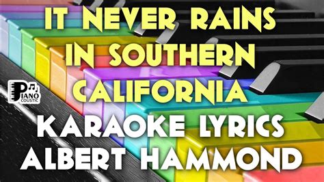 It Never Rains In Southern California Albert Hammond Karaoke Lyrics