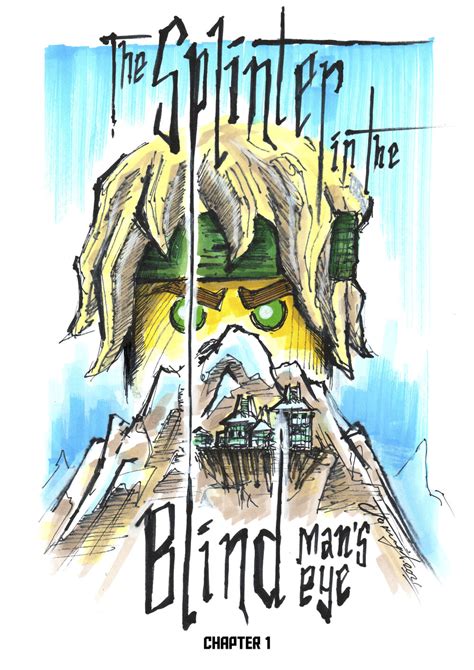 The Splinter In The Blind Mans Eye Ninjajojos Bizarre Adventure