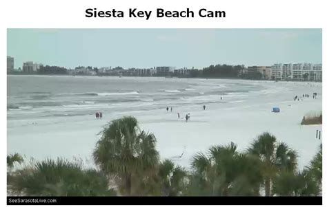 Siesta Key Beach Live Streaming Web Cam Blog The Beach