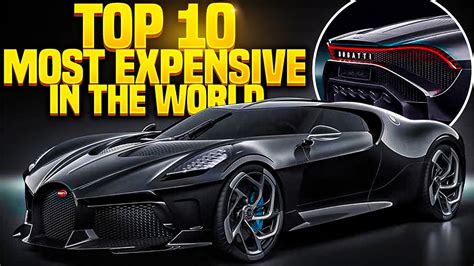 Top 10 Ultra Luxury Cars The Most Expensive And Exclusive Vehicles On