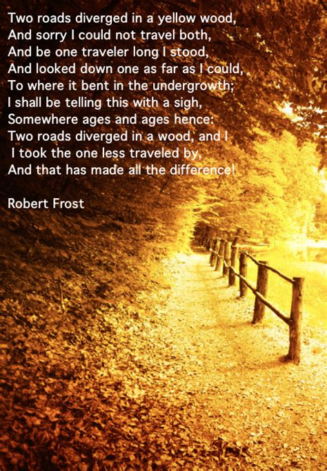 two roads diverged in a yellow wood robert frost [465x670] r quotesporn