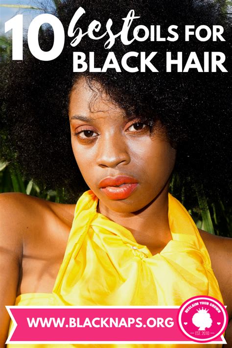 what is the best oil for black hair find out here black naps natural and proud sistas