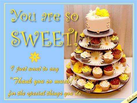 You Are So Sweet Free For Everyone Ecards Greeting Cards 123 Greetings