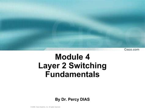 Layer 2 Switching Fundamentalsnetworking Ppt
