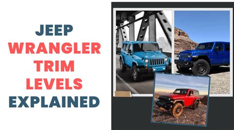 2023 Jeep Wrangler Trim Levels Explained We Offroad