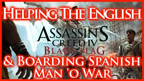 ASSASSINS CREED IV BLACK FLAG HELPING THE ENGLISH BOARDING A