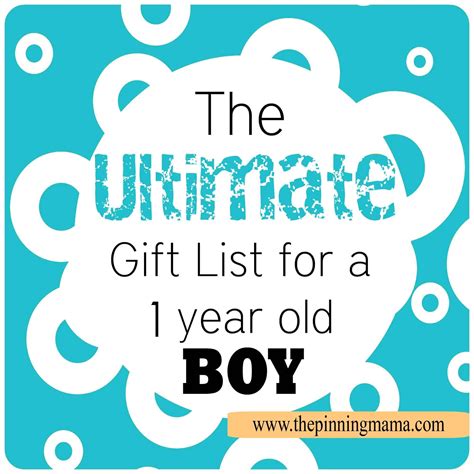 As your baby's first birthday nears, you are flooded with a lot of memories from the very day he was born! The Ultimate Gift List for a 1 Year Old Boy by www ...