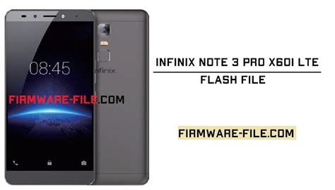 Get 1 usd for link download. Infinix Note 3 Pro X601 LTE Flash File | D Firmware File