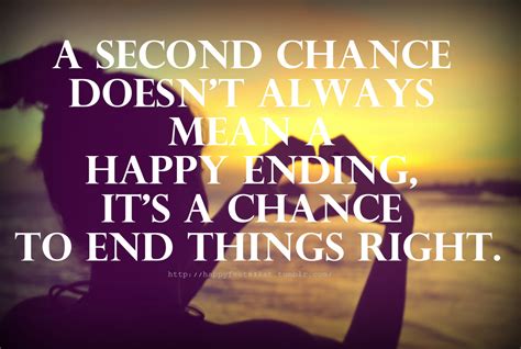 Quotes About Second Chance For Love 26 Quotes