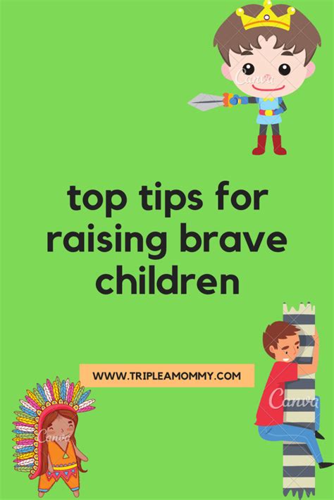 Raisingcapablechildren B Is For Being Brave How To Raise