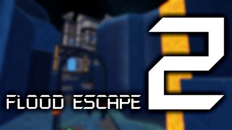 flood escape 2 codes for roblox [august 2022]