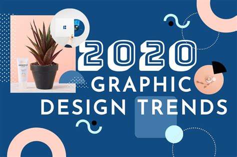 Top 10 Graphic Design Trends For 2020 Learn Befunky