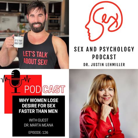 Episode 126 Why Women Lose Desire For Sex Faster Than Men Sex And