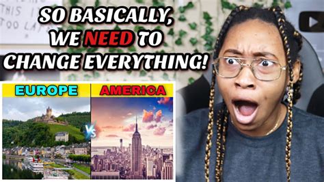 American Reacts To Europe Vs America How Do We Compare 😳 Youtube