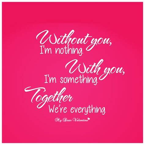Im Nothing Without You Quotes Quotesgram