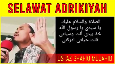 Viral Selawat Adrikniadrikyah Cinta Pendosa Ustaz Shafiq Mujahid