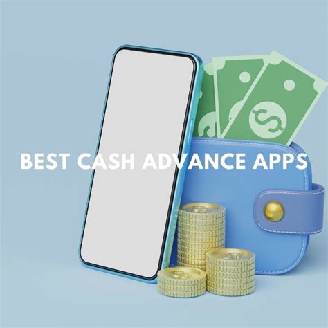 8 Best Cash Advance Apps In 2023 Get Money Instantly Before Payday